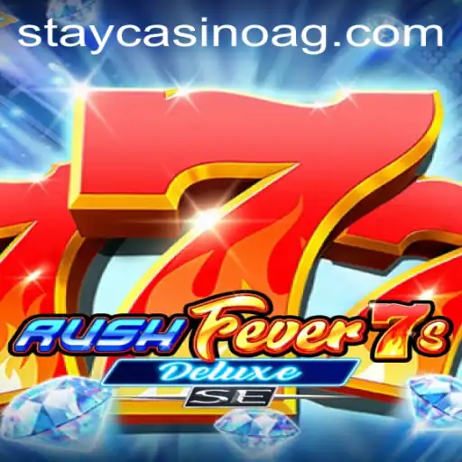 RushFever7sDeluxeSE: A Thrilling New Chapter in Online Gaming